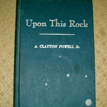 Black Historical Book "UPON THIS ROCK" by Rev. Adam Clayton Power, Sr.