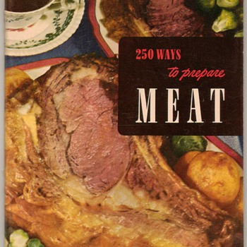 1952 - 250 Ways to Prepare Meat