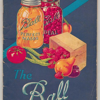 Ball Brothers Glass Blue Book - 1930 - Advertising