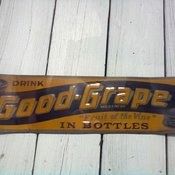 Good Grape Sign - Signs