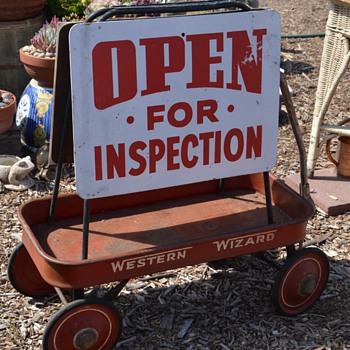 Old Sandwichboard - OPEN FOR INSPECTION and a Western Wizard Red Wagon