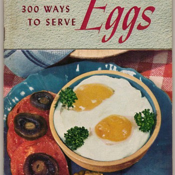 1949 - 300 Ways to Serve Eggs