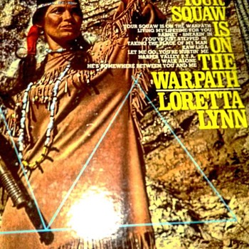 Loretta Lynn gem from goodwill - Your Squaw is on the Warpath LP stone mint vinyl - Records