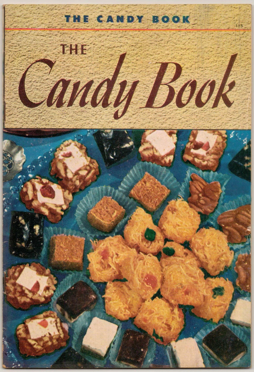 1941 Recipe Booklet "The Candy Book" Collectors Weekly