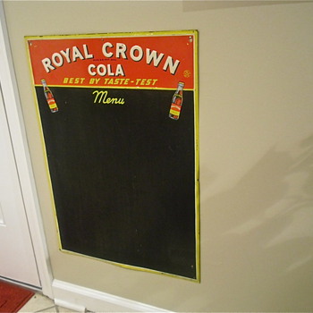 40s to early 50s Royal Crown Menu chalkboard and Thermometer