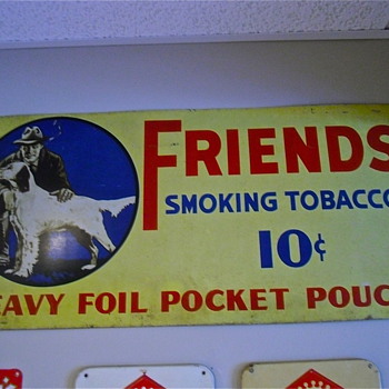 Friends Tobacco Sign