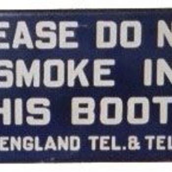 New Eng. tel. & Tel. Do Not Smoke in Booth Sign