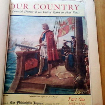 (Our Country) A Pictorial History of the United States Four Part Series 
