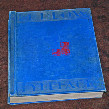 Ludlow Line Caster, hard bound Type Speciman Book, circa 1920's.