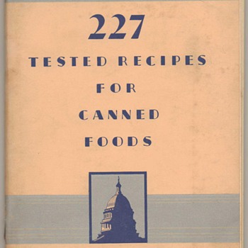 1952 - 227 Tested Recipes for Canned Foods