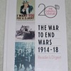 The War to End Wars 1914-1918