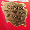 loomis armour car  metal side signs from 1960's
