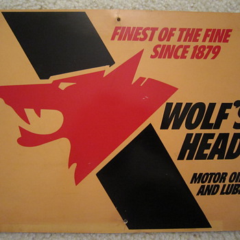 Wolf's Head Motor Oil and Lubes Finest of the Fine Since 1879 Two-Sided Display Sign 