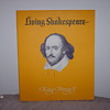 Living Shakespeare        THE TRAGEDY OF     KING  HENRY V    by William Shakespeare  