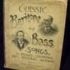 "Classic Baritone and Bass Songs" - 1888