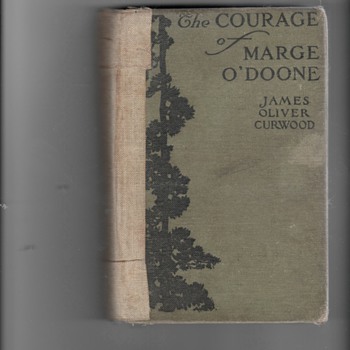 The Courage of Marge O'Doone, James Oliver Curwood - Books