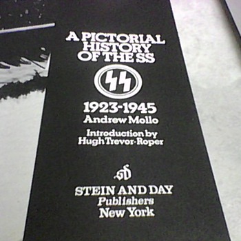 A PICTORIAL HISTORY OF THE SS 1923 - 1945 - Books