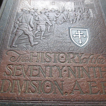 The History of the Seventy-Ninth Division AEF Cross of Lorraine WWI