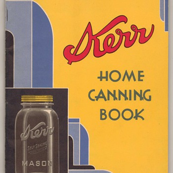 Kerr Home Canning Book - 1934