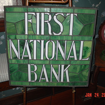 First National Bank Leaded Stained Glass... Old And Original...Displayed On Stick And Ball Oak Easel - Signs