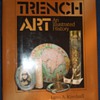 Trench Art:  An Illustrated History by Jane Kimball