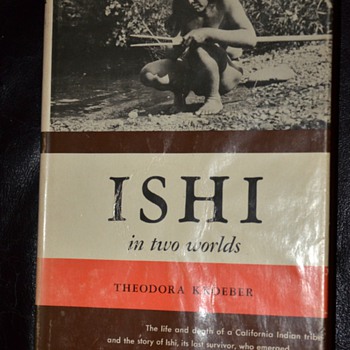 First edition signed copy of 'Ishi in Two Worlds' by Theodora Kroeber