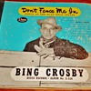 "Don't Fence Me In" by Bing Crosby