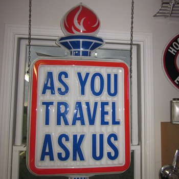"As You Travel Ask Us" Double sided Lighted Sign