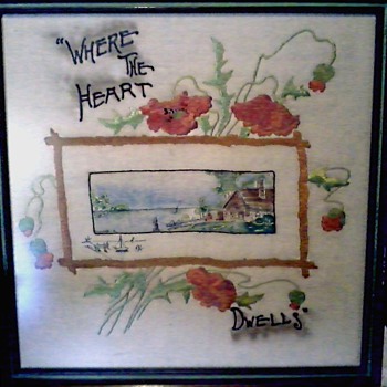 Antique Needlework with Hand Painting  / "Where The Heart Dwells" / Circa 1906 - Sewing