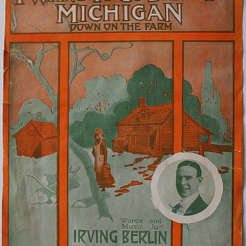 Songsheet…I Want to Go Back To Michigan" 1914 - Music