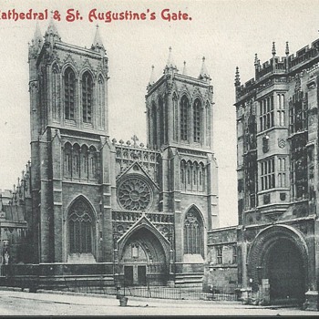 BRISTOL CATHEDRAL & St. AUGUSTINE'S GATE. - Postcards