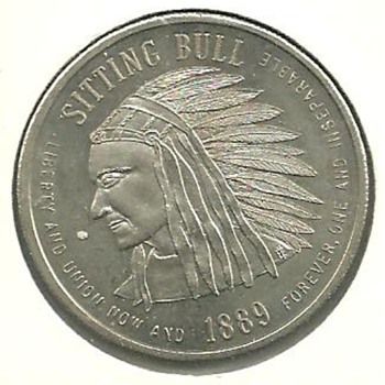 State of North Dakota 1889 Sitting Bull Coin or token?