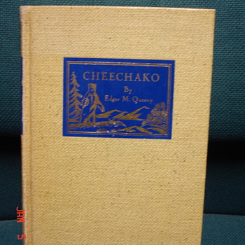"Cheechako" by Edgar M. Queeny