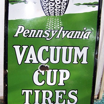 Pennsylvania Vacuum Cup Tire sign pre 1920 - Advertising
