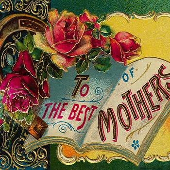 HAPPY MOTHERS DAY!!