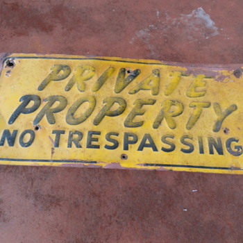 Private Property - No Trespassing sign