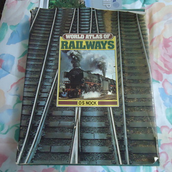 WORLD ATLAS OF RAILWAYS ..os nock