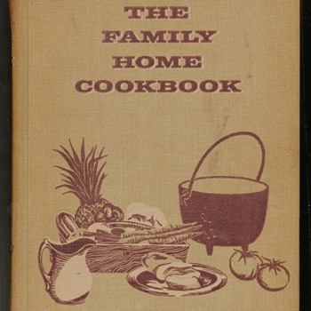 1963 - The Family Home Cookbook