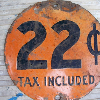 old round disc 22 cent incl tax and 22 1/2 cents incl tax on otherside