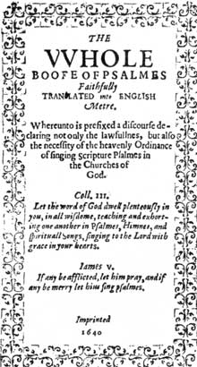 The Bay Psalm Book: Title-page of the first book printed in the present United States. Produced at the Stephen Daye press, Cambridge, 1640. The Bay Psalm Book: Title-page of the first book printed in the present United States. Produced at the Stephen Daye press, Cambridge, 1640.