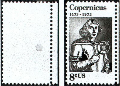 The black ink which comprises the engraved portion of this issue is missing from the stamp at left (Scott 1488b). The normal U.S. 1973 8¢ Copernicus stamp is shown at right (Scott 1488). Type 9: The black ink which comprises the engraved portion of this issue, is totally missing from the stamp at left (Scott 1488b). The normal U.S. 1973 8¢ Copernicus stamp is shown at right (Scott 1488).