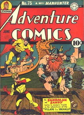 The cover of Adventure Comics #75 from 1942 shows Jack Kirby's Sandman, aided by his sidekick, Sandy, doing battle with Thor. The cover of Adventure Comics #75 from 1942 shows Jack Kirby's Sandman, aided by his sidekick, Sandy, doing battle with Thor.