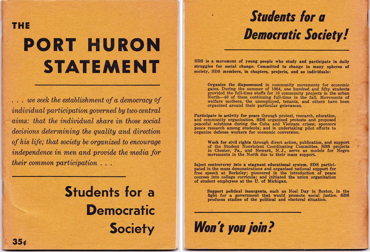 porthuron Written in 1962 by Tom Hayden and others, The Port Huron Statement (click to enlarge the front and back covers) became a blueprint for political activism in the 1960s.