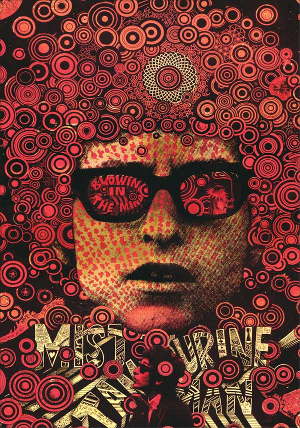 Mr_Tambourine_Man Martin Sharp's homage to Bob Dylan, "Blowin' in the Mind," was silkscreened on foil in 1966.