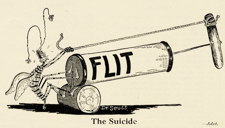 suicideflit In his Flit bug spray ads, Dr. Seuss found humor in dark topics, like suicide. From the UCSD Mandeville Special Collections Library.