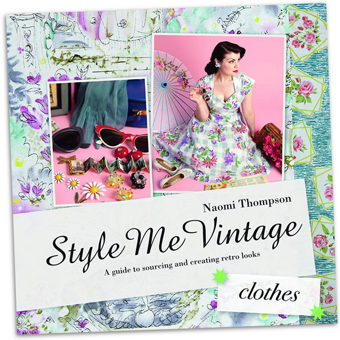 naomi_book Thompson's book, "Style Me Vintage, Clothes," features Jeni Yesterday on the cover.