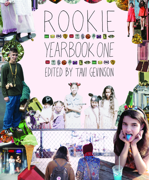 ROOKIE1.cover_web The cover of Rookie Mag's first annual yearbook shows the handcrafted, vintage-and-new collage style the publication celebrates.