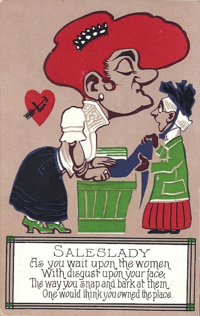 saleslady Top: Some Vinegar Valentines, like this 1940s American example, were meant to reject romantic advances. Above: Others, like this postcard from the 1910s, were meant for people in your day-to-day life.