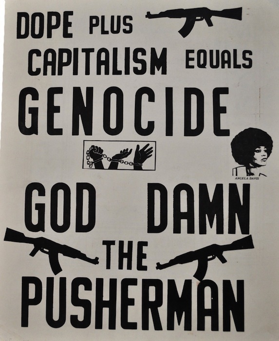 PushermanSm Davis's image was sometimes used to signal the poster-maker's allegiances. In this anti-drug, anti-capitalism poster, the hands in chains symbolize the Soledad Brothers.