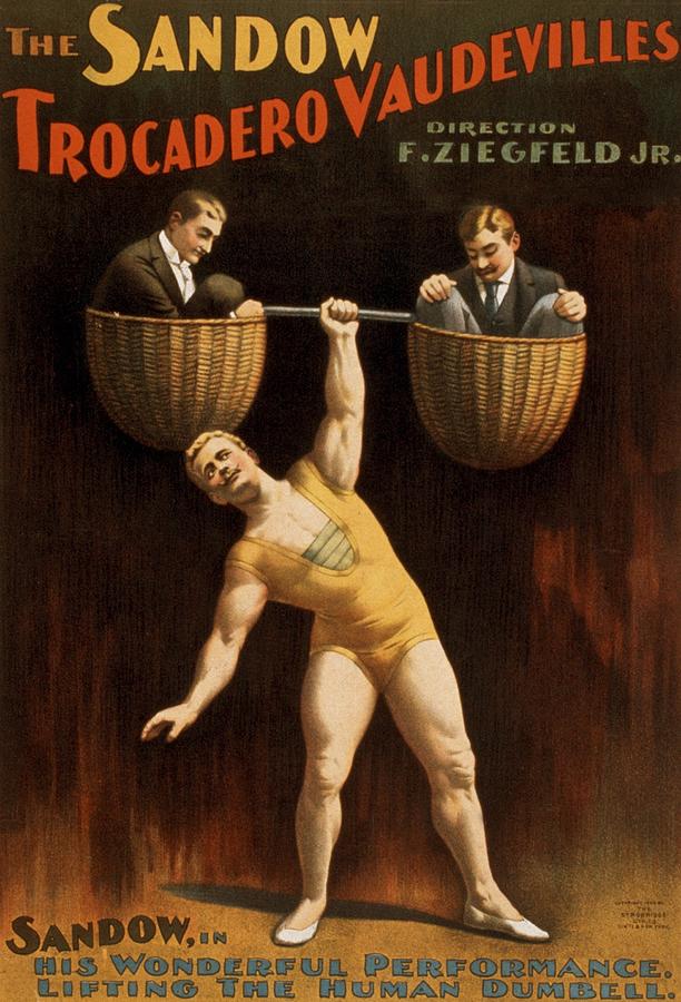 3-eugen-sandow-1867-1925-german-born-everett A poster advertising Sandow's performance with Ziegfeld's traveling vaudeville show, circa 1894.
